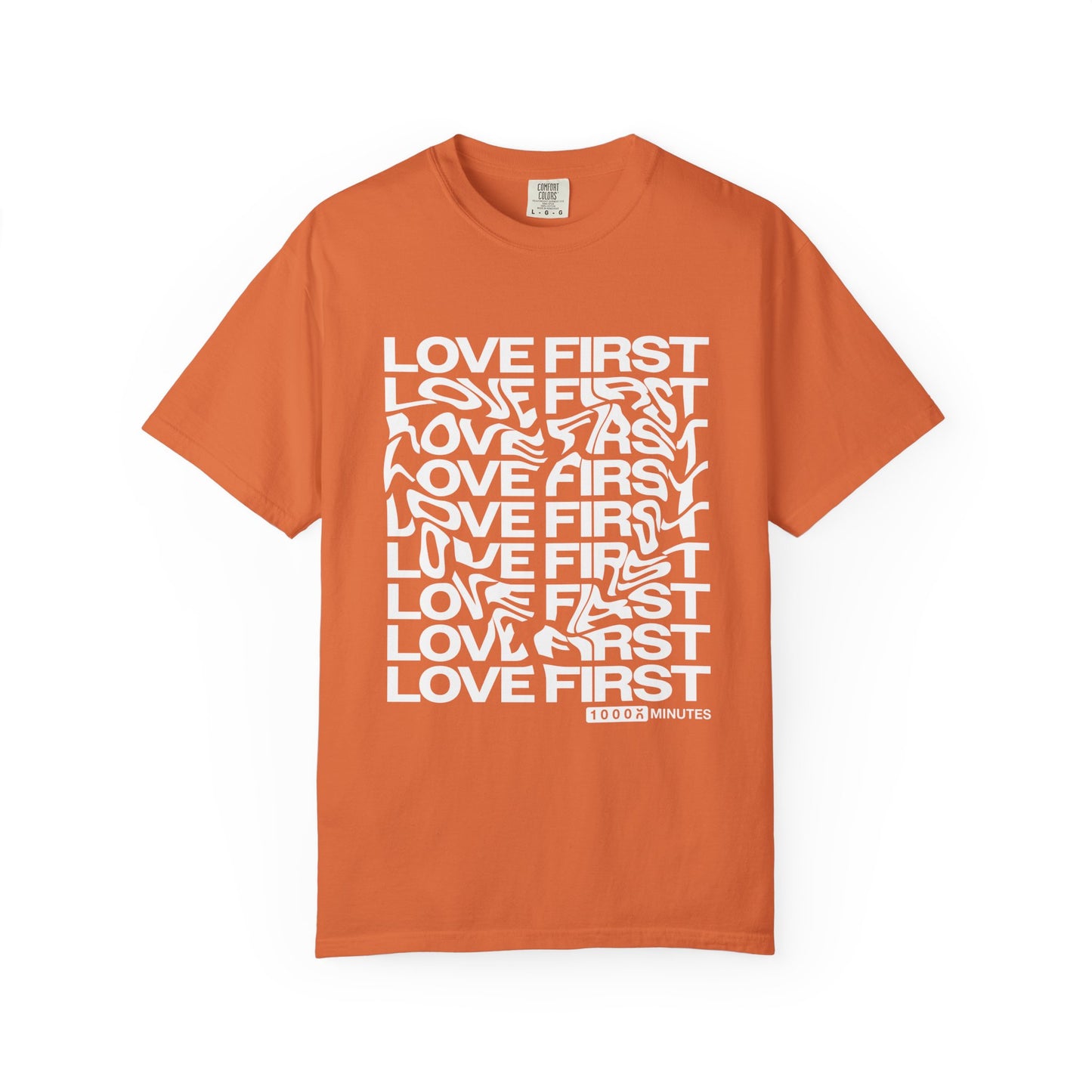 LOVE FIRST - Garment-Dyed Unisex T-Shirt, Vintage Style Tee, Casual Wear, Gift for Him/Her, Customizable Shirt