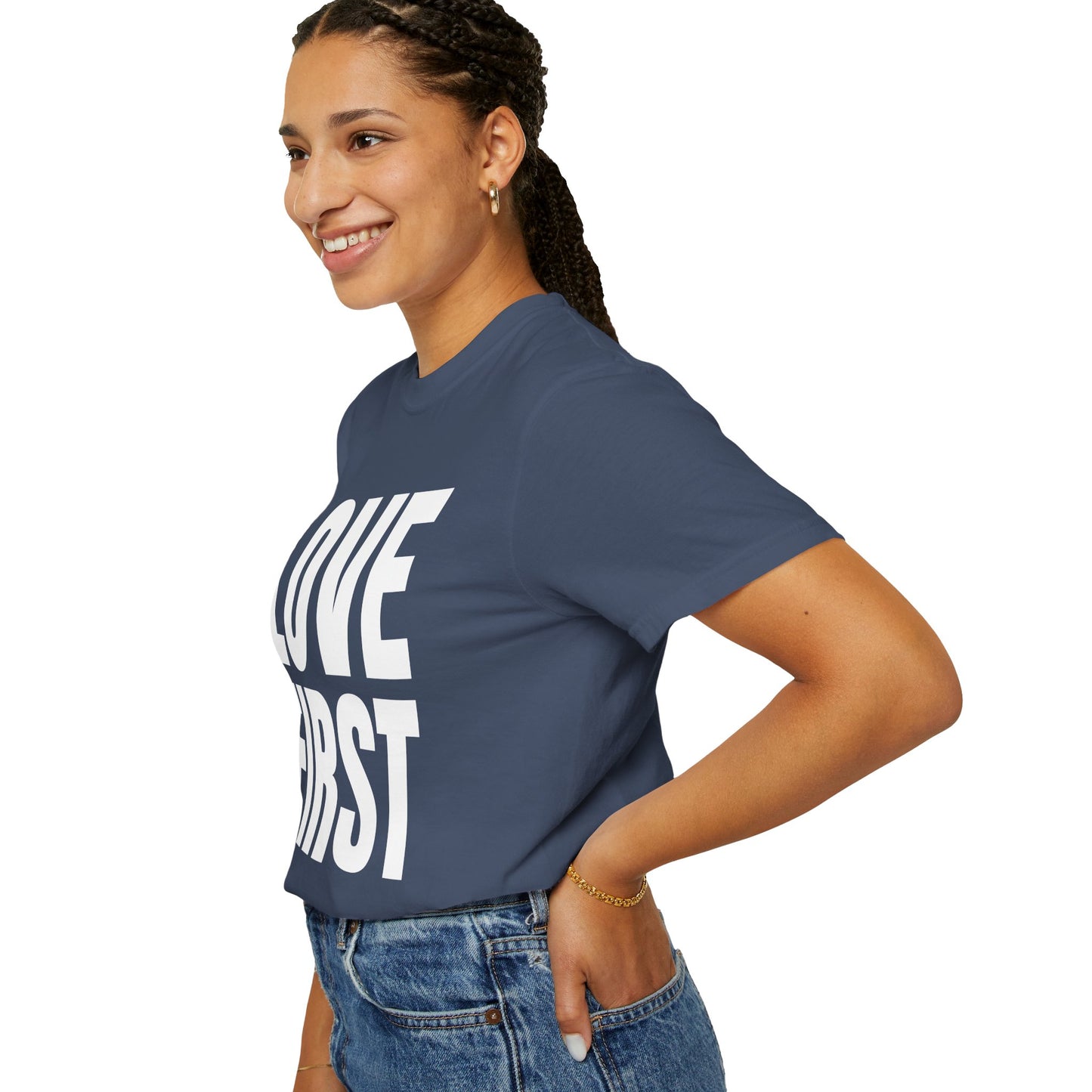 LOVE FIRST (block) - Garment-Dyed Unisex T-Shirt, Vintage Style Tee, Casual Wear, Gift for Him/Her, Customizable Shirt