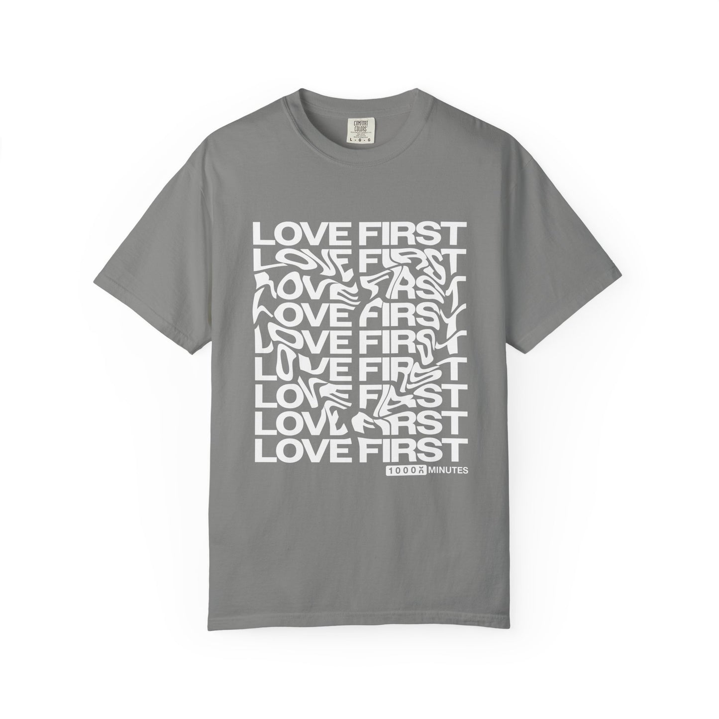 LOVE FIRST - Garment-Dyed Unisex T-Shirt, Vintage Style Tee, Casual Wear, Gift for Him/Her, Customizable Shirt