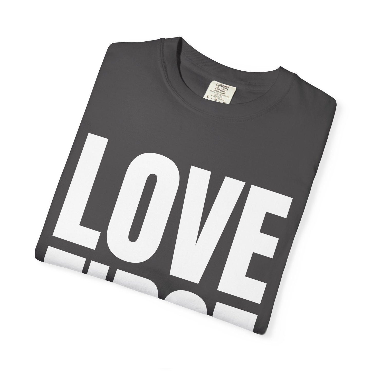 LOVE FIRST (block) - Vintage Garment-Dyed Unisex T-Shirt w/ mulitple color options