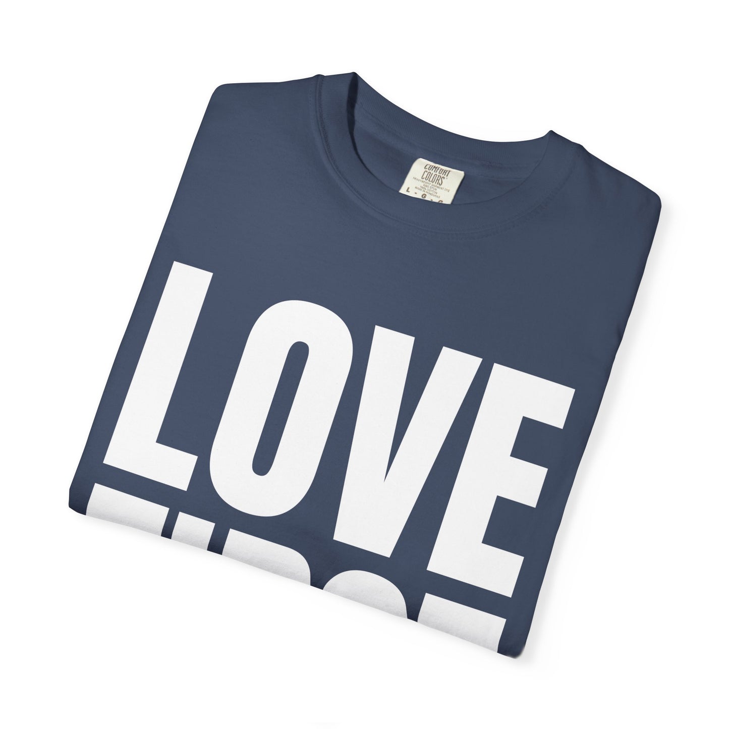 LOVE FIRST (block) - Vintage Garment-Dyed Unisex T-Shirt w/ mulitple color options