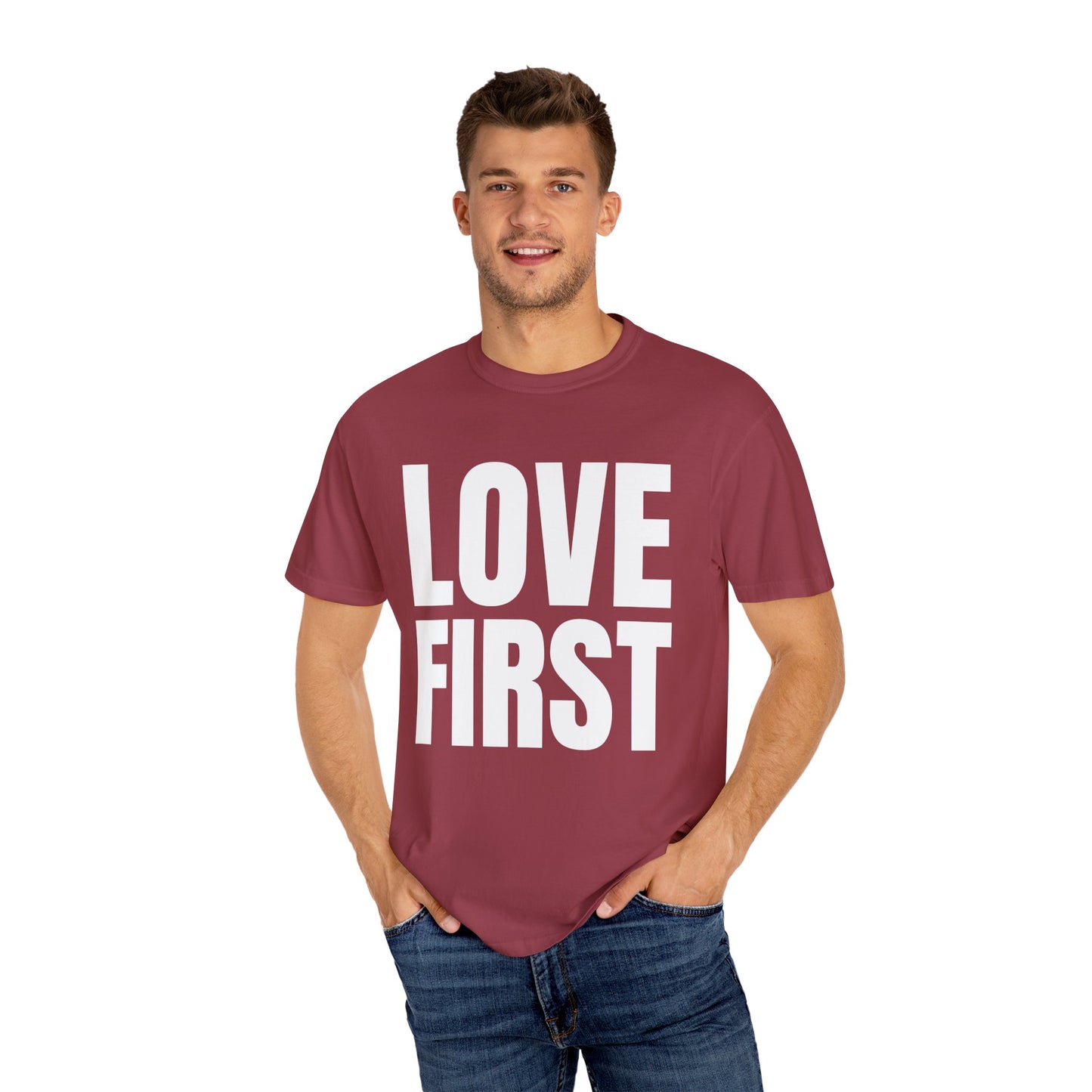 LOVE FIRST (block) - Garment-Dyed Unisex T-Shirt, Vintage Style Tee, Casual Wear, Gift for Him/Her, Customizable Shirt