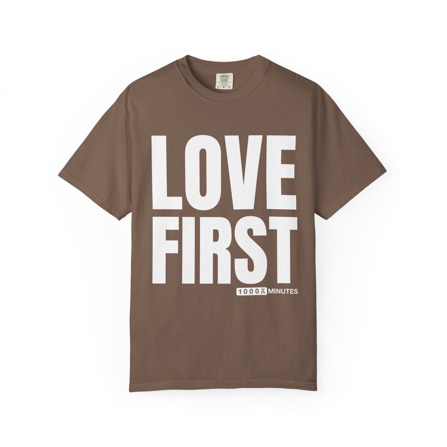 LOVE FIRST (block) - Vintage Garment-Dyed Unisex T-Shirt w/ mulitple color options