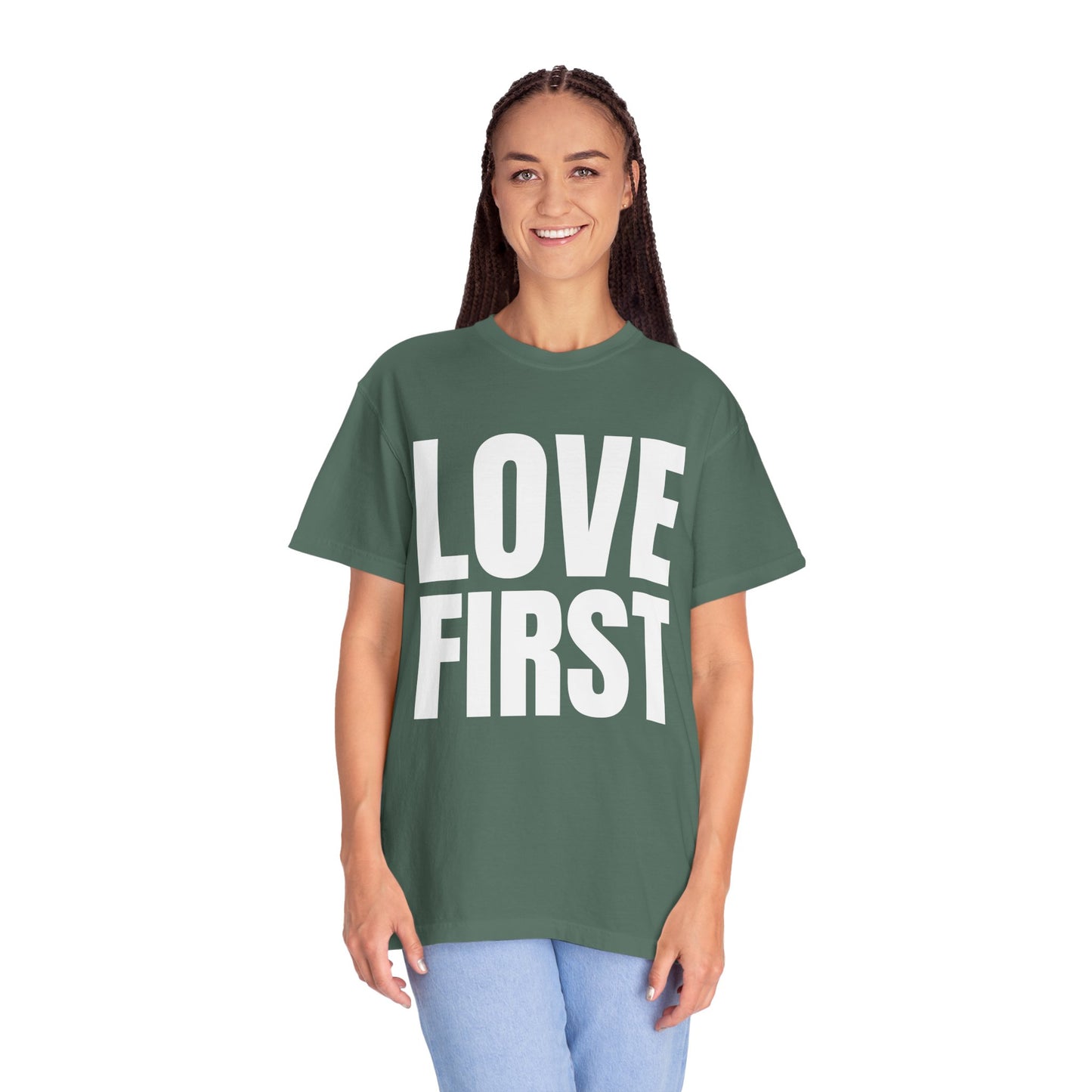 LOVE FIRST (block) - Garment-Dyed Unisex T-Shirt, Vintage Style Tee, Casual Wear, Gift for Him/Her, Customizable Shirt