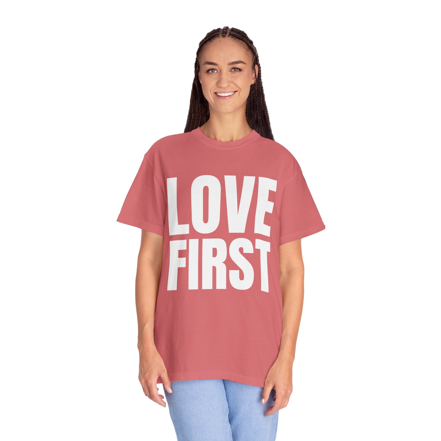LOVE FIRST (block) - Garment-Dyed Unisex T-Shirt, Vintage Style Tee, Casual Wear, Gift for Him/Her, Customizable Shirt