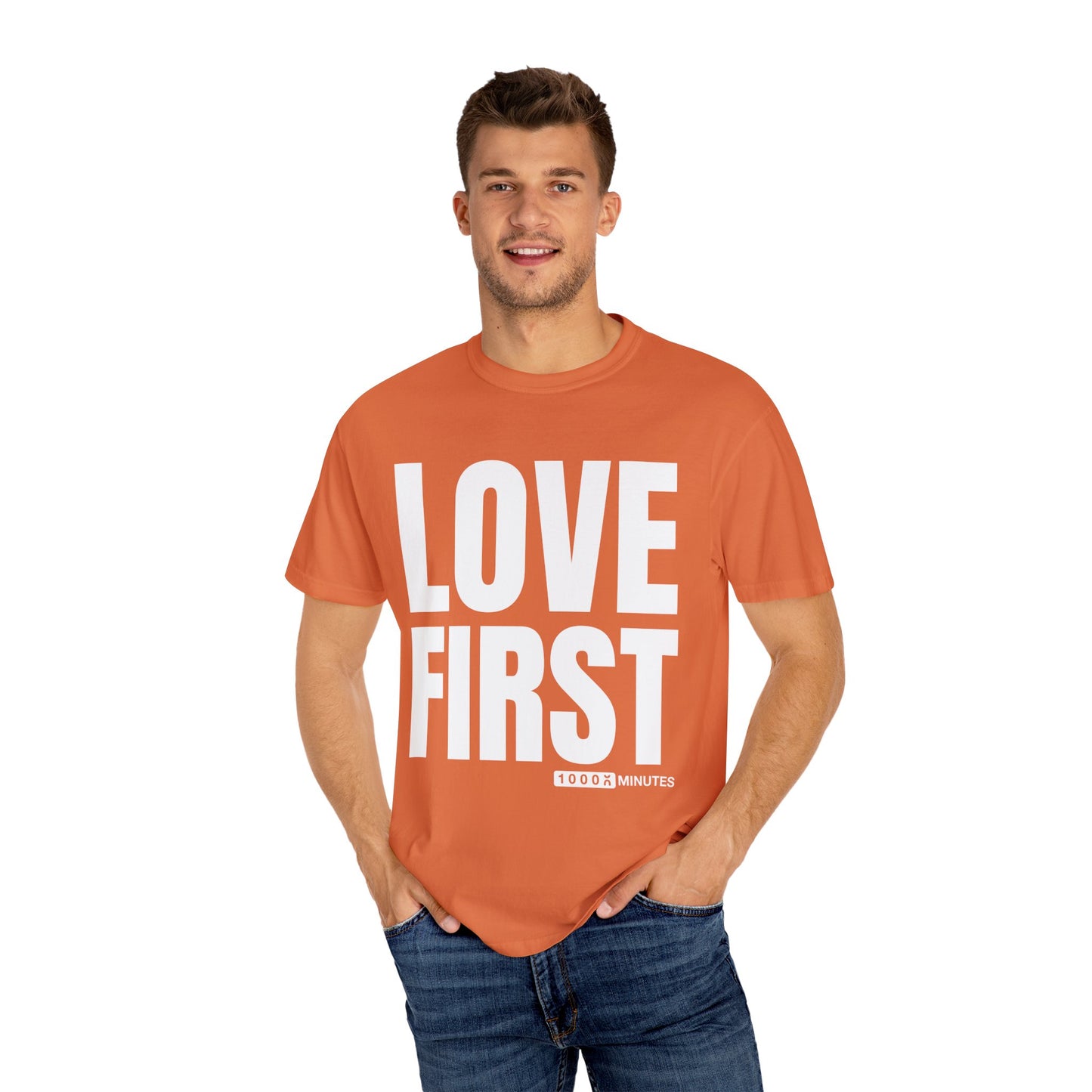 LOVE FIRST (block) - Vintage Garment-Dyed Unisex T-Shirt w/ mulitple color options