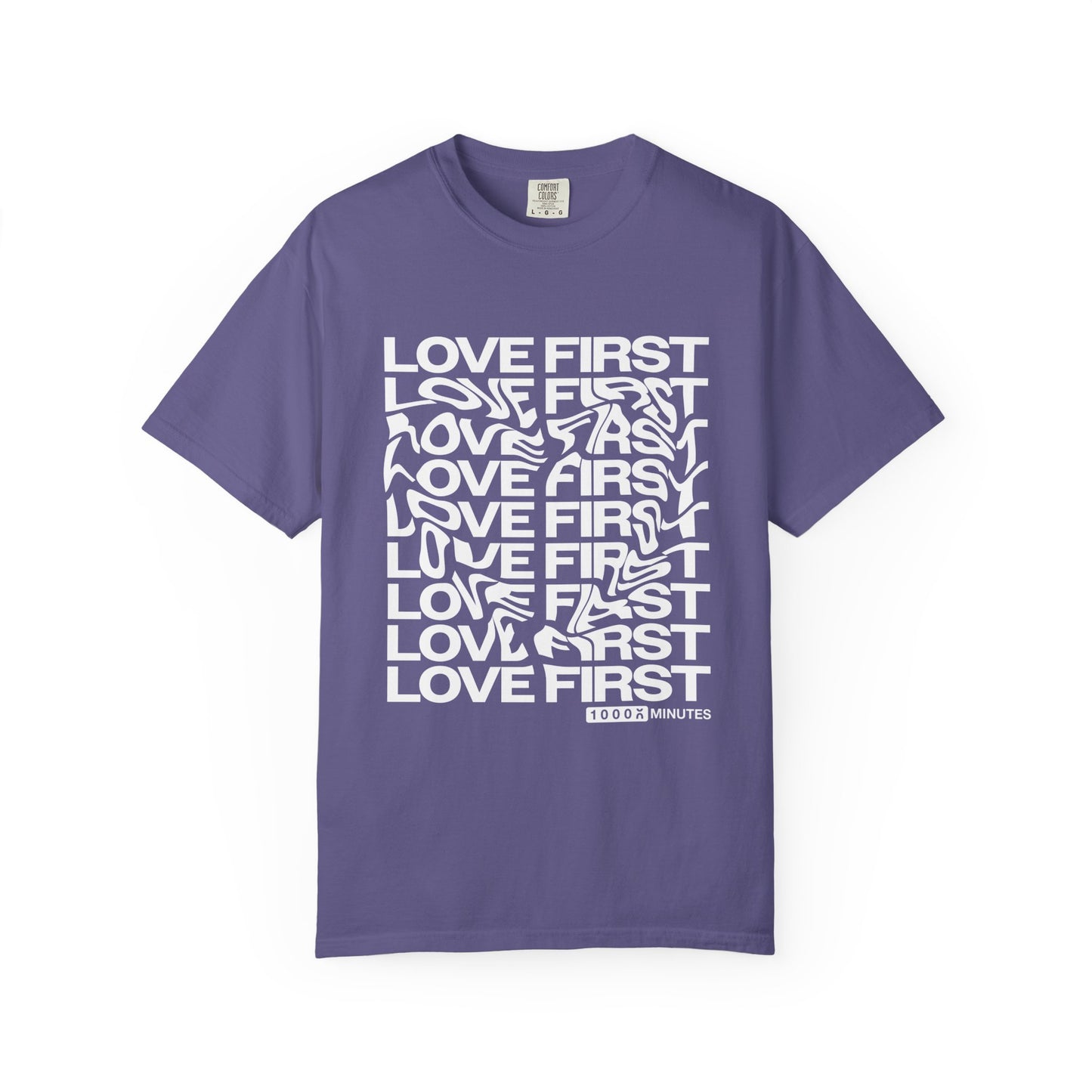 LOVE FIRST - Garment-Dyed Unisex T-Shirt, Vintage Style Tee, Casual Wear, Gift for Him/Her, Customizable Shirt