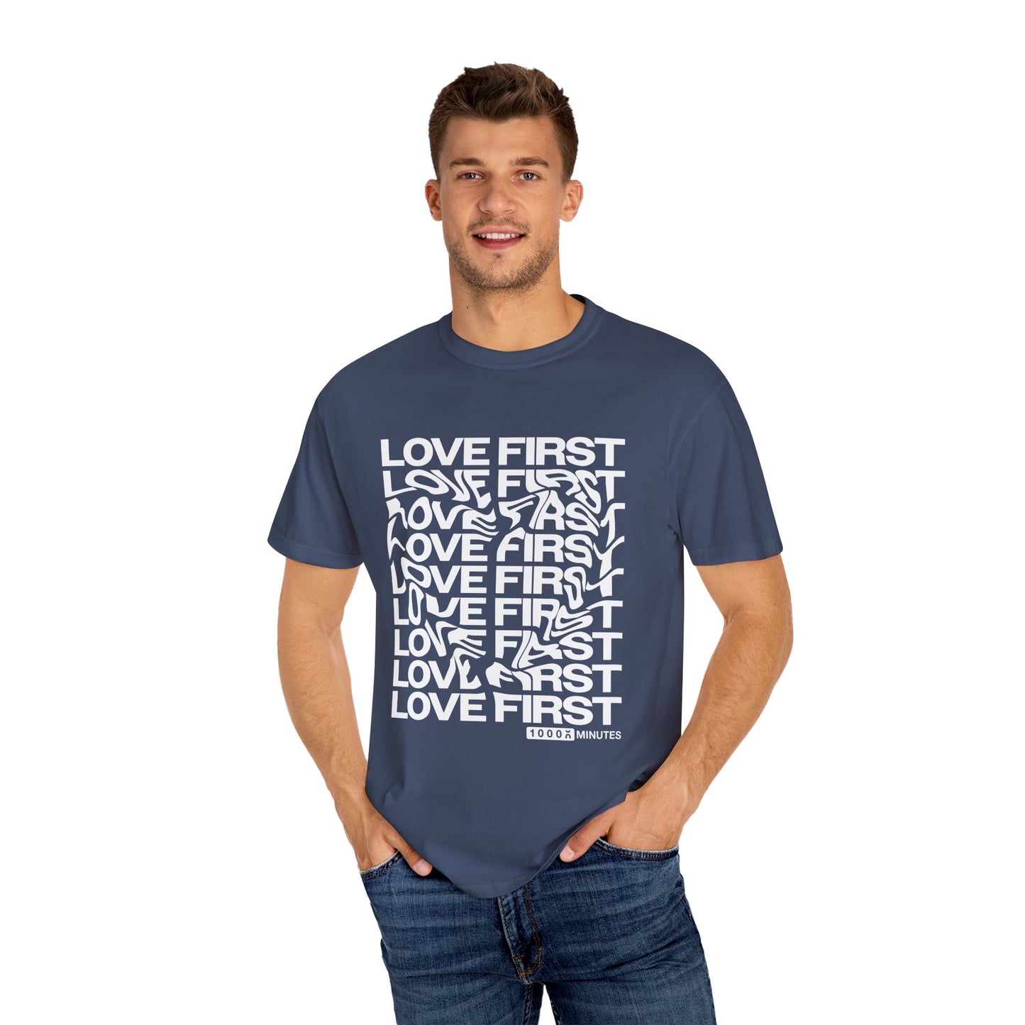 LOVE FIRST - Garment-Dyed Unisex T-Shirt, Vintage Style Tee, Casual Wear, Gift for Him/Her, Customizable Shirt