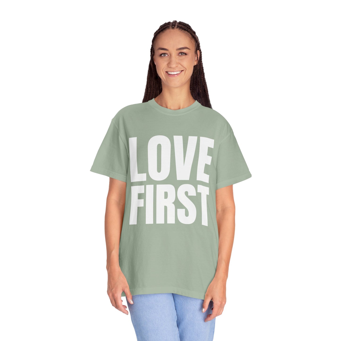 LOVE FIRST (block) - Garment-Dyed Unisex T-Shirt, Vintage Style Tee, Casual Wear, Gift for Him/Her, Customizable Shirt