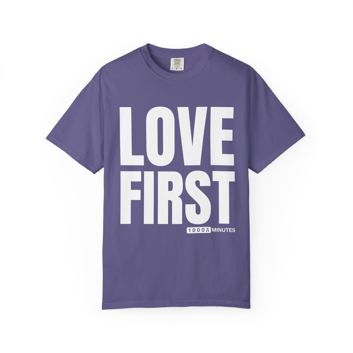 LOVE FIRST (block) - Vintage Garment-Dyed Unisex T-Shirt w/ mulitple color options