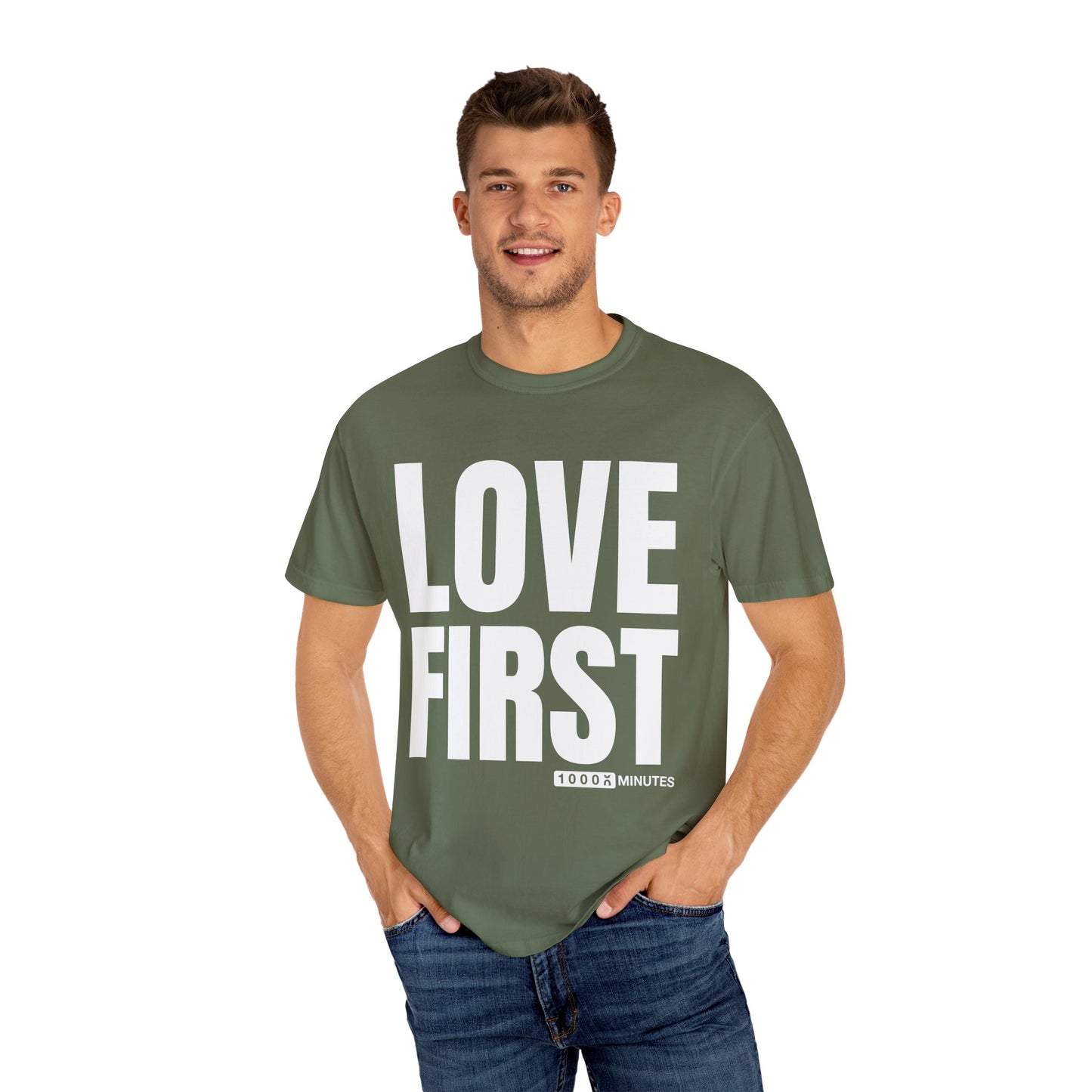 LOVE FIRST (block) - Vintage Garment-Dyed Unisex T-Shirt w/ mulitple color options