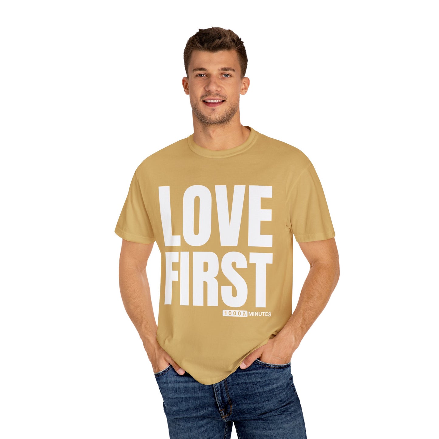 LOVE FIRST (block) - Vintage Garment-Dyed Unisex T-Shirt w/ mulitple color options