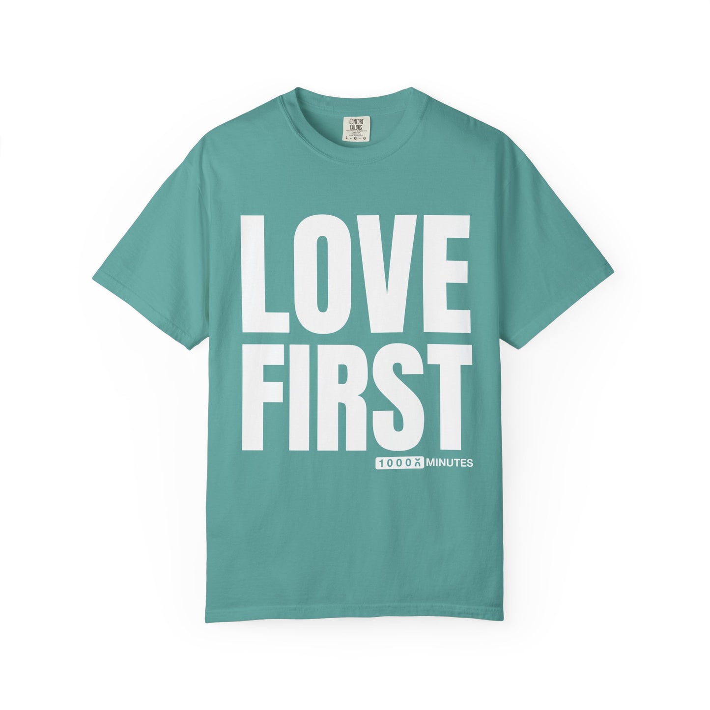 LOVE FIRST (block) - Vintage Garment-Dyed Unisex T-Shirt w/ mulitple color options