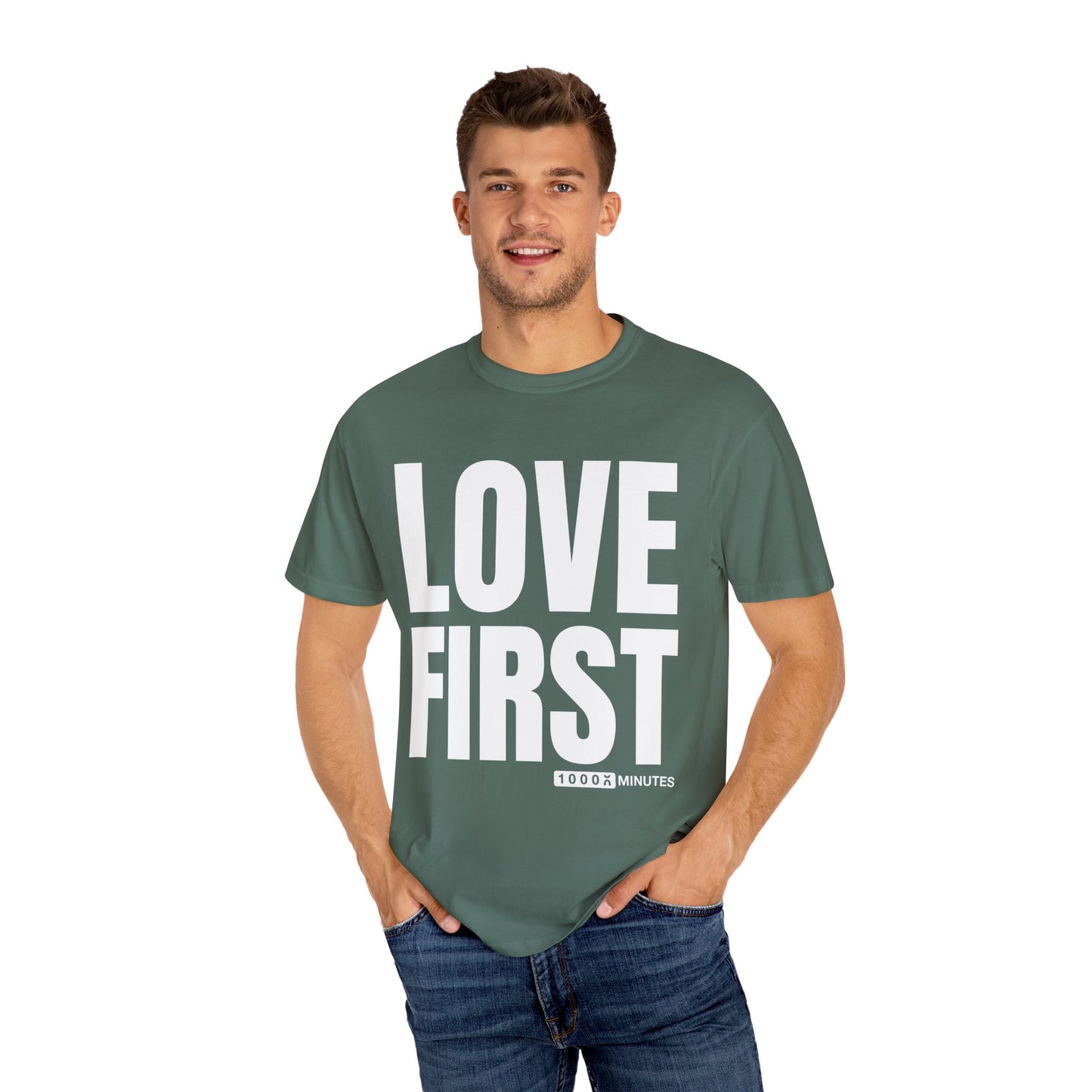 LOVE FIRST (block) - Vintage Garment-Dyed Unisex T-Shirt w/ mulitple color options