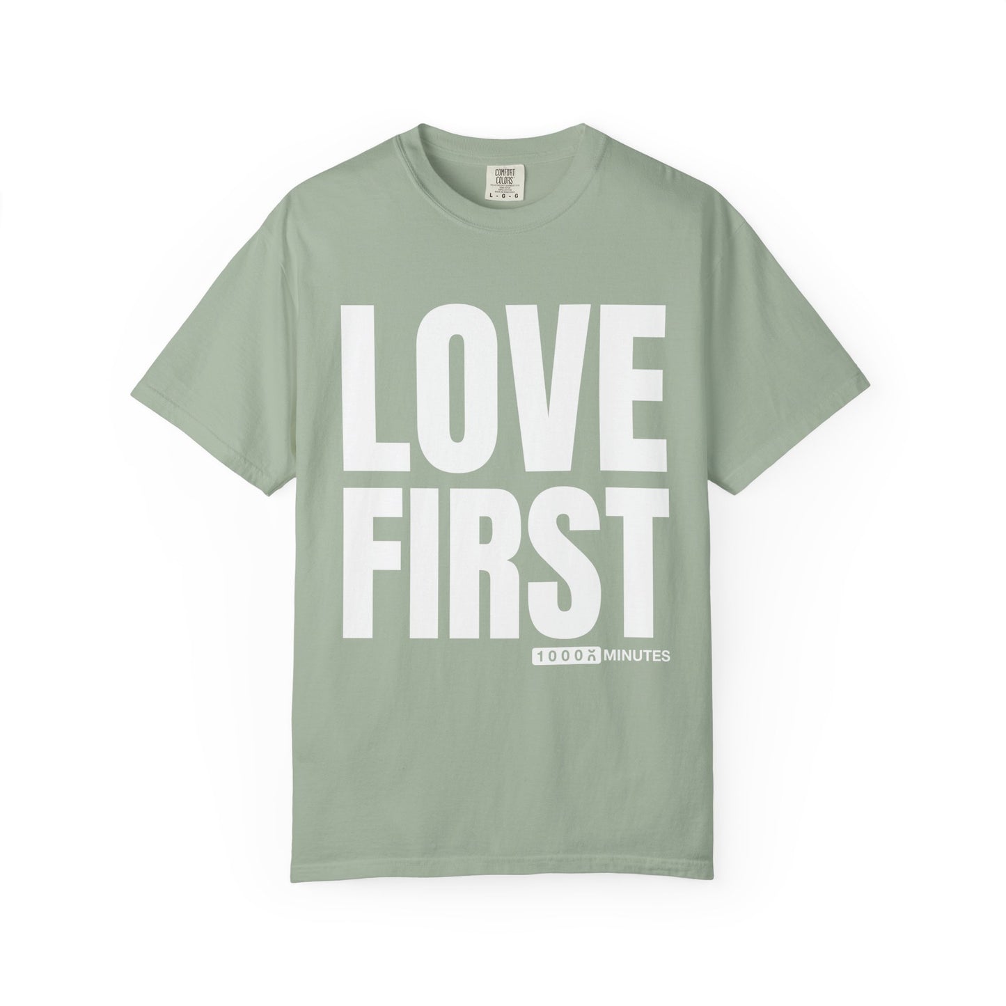 LOVE FIRST (block) - Vintage Garment-Dyed Unisex T-Shirt w/ mulitple color options