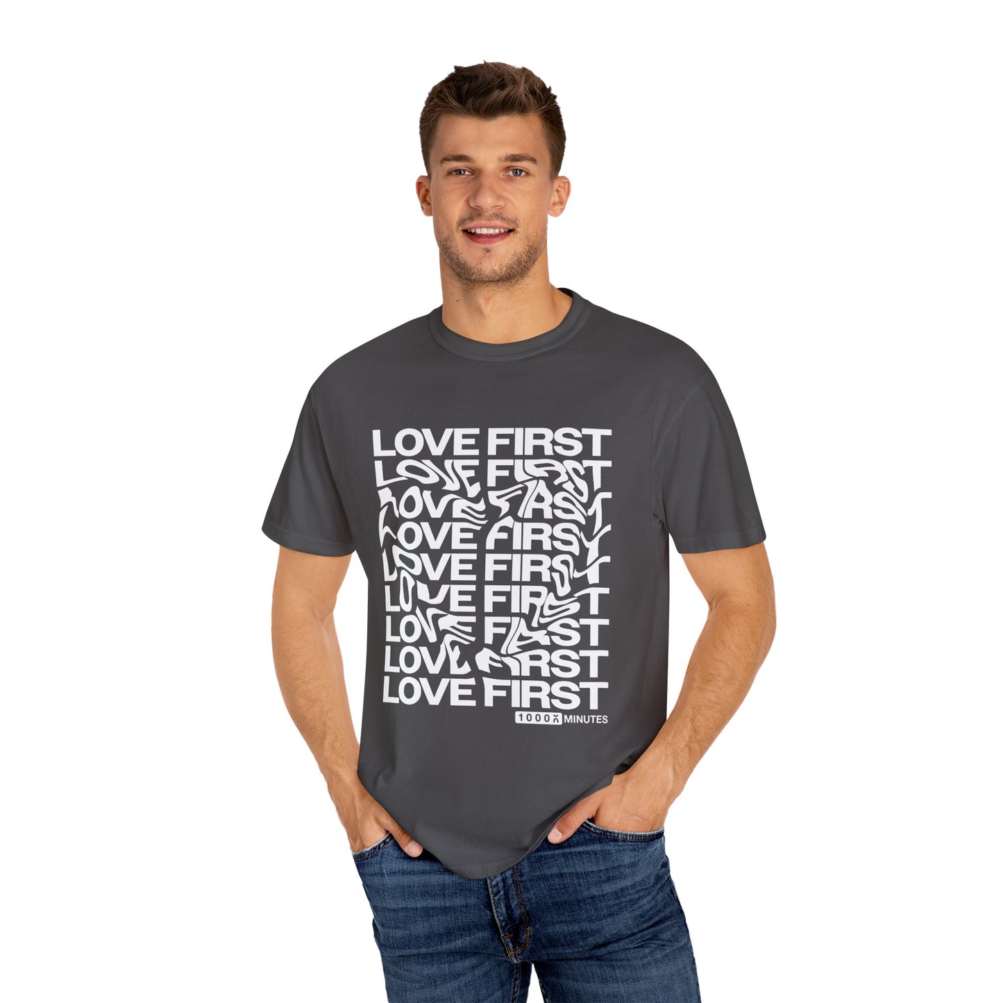 LOVE FIRST - Garment-Dyed Unisex T-Shirt, Vintage Style Tee, Casual Wear, Gift for Him/Her, Customizable Shirt