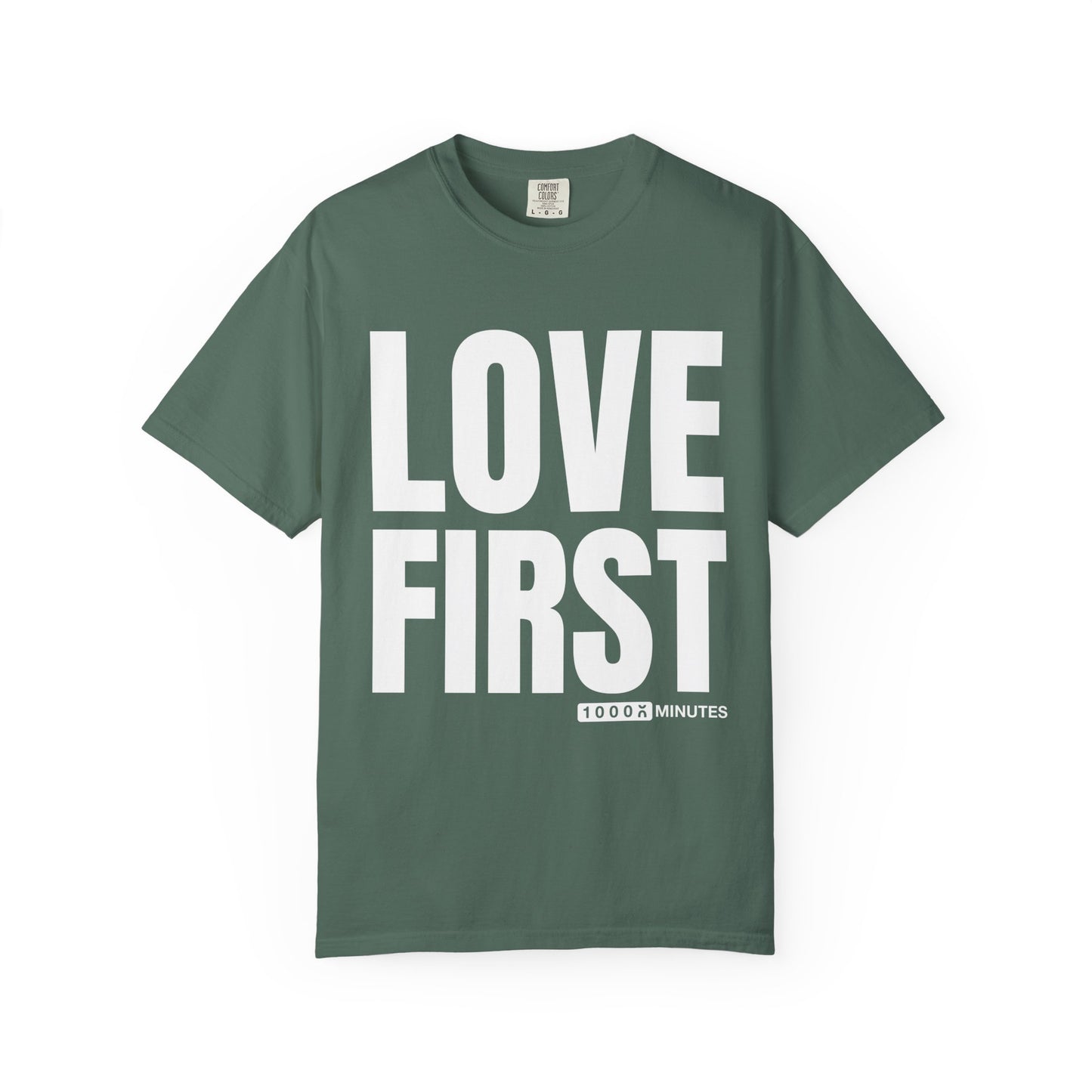 LOVE FIRST (block) - Vintage Garment-Dyed Unisex T-Shirt w/ mulitple color options