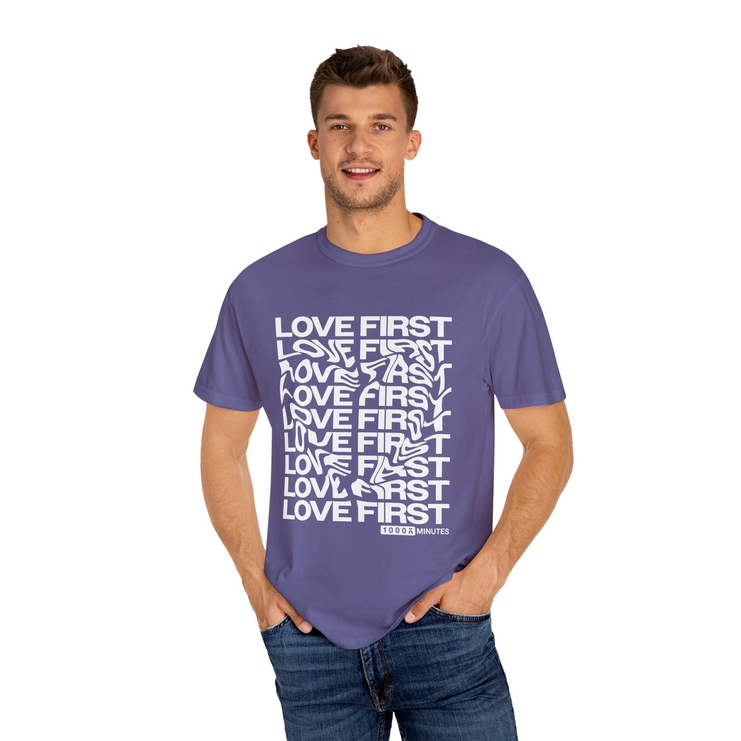 LOVE FIRST - Garment-Dyed Unisex T-Shirt, Vintage Style Tee, Casual Wear, Gift for Him/Her, Customizable Shirt