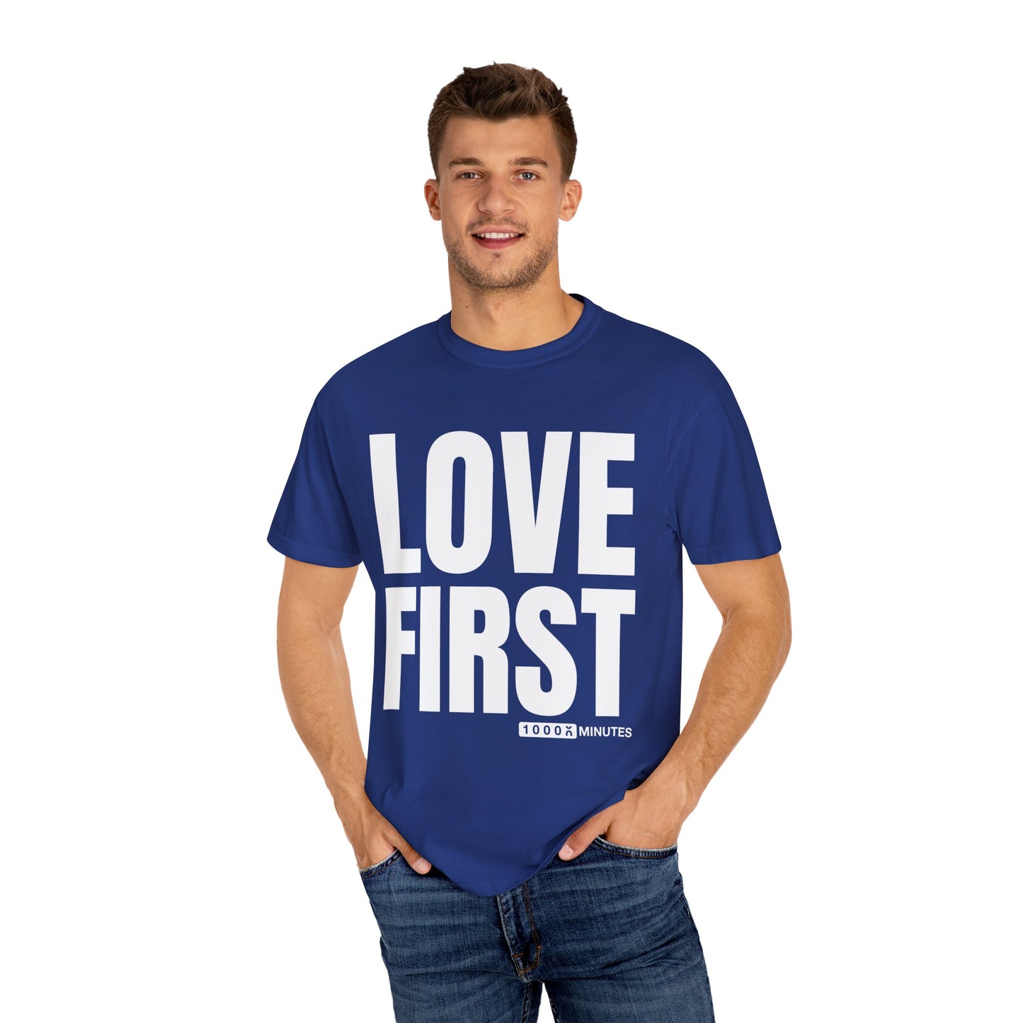 LOVE FIRST (block) - Vintage Garment-Dyed Unisex T-Shirt w/ mulitple color options