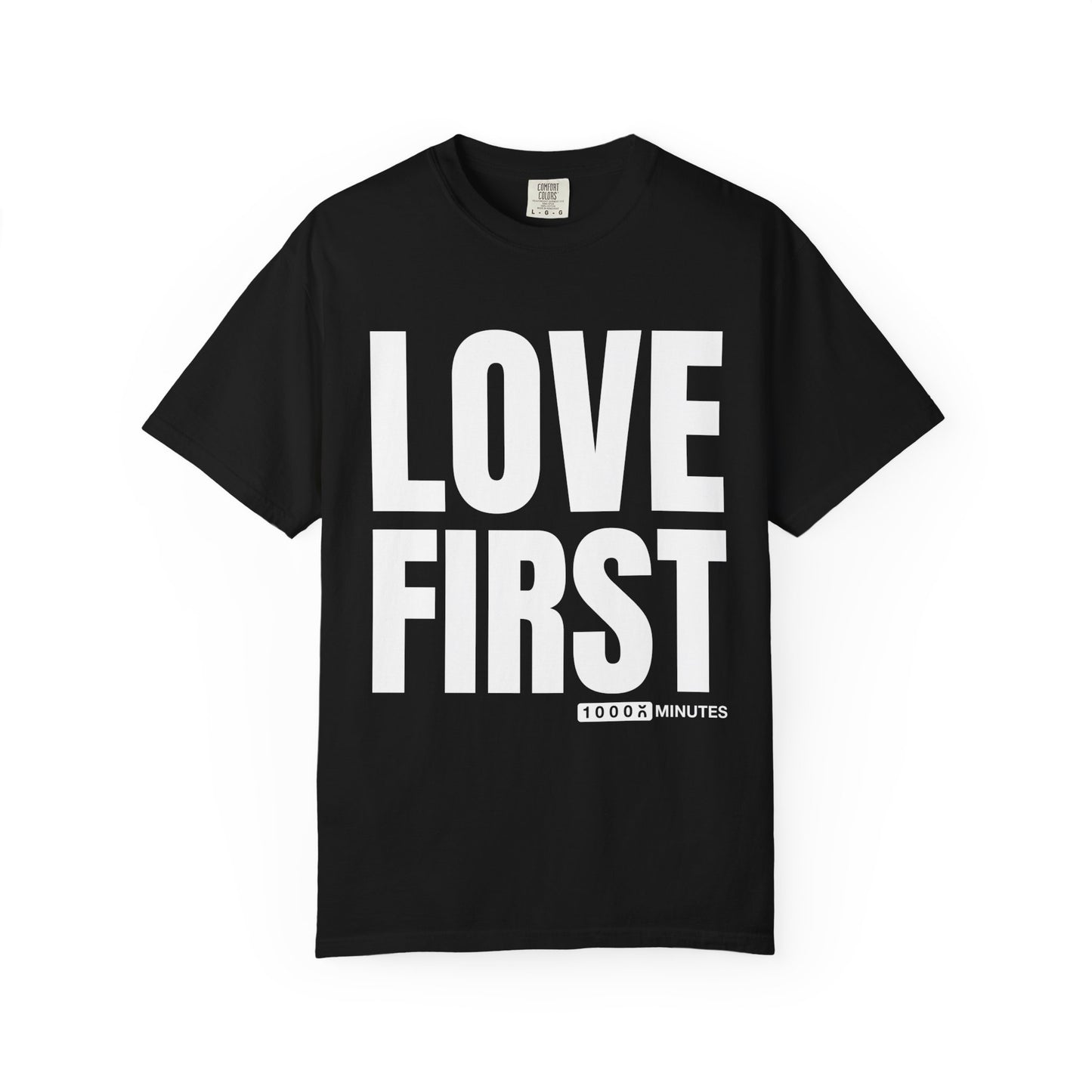 LOVE FIRST (block) - Vintage Garment-Dyed Unisex T-Shirt w/ mulitple color options