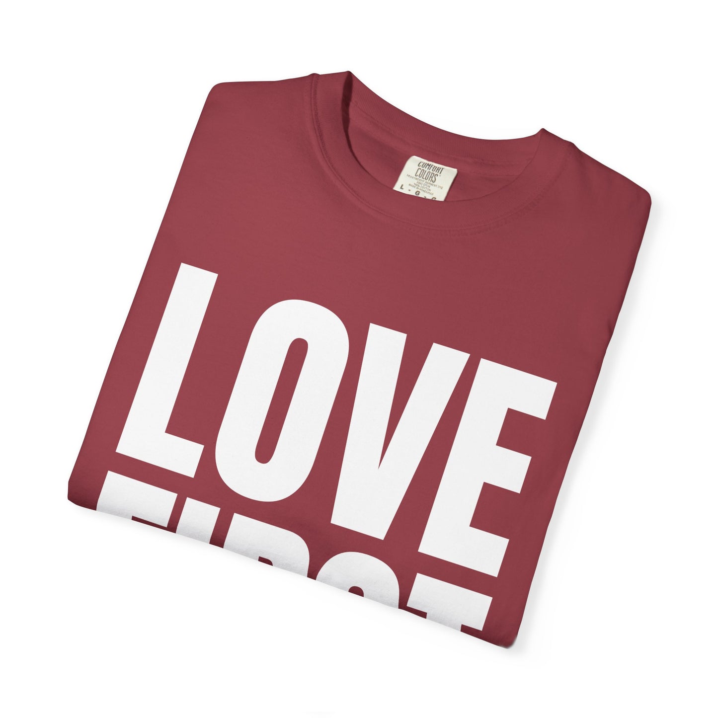 LOVE FIRST (block) - Garment-Dyed Unisex T-Shirt, Vintage Style Tee, Casual Wear, Gift for Him/Her, Customizable Shirt